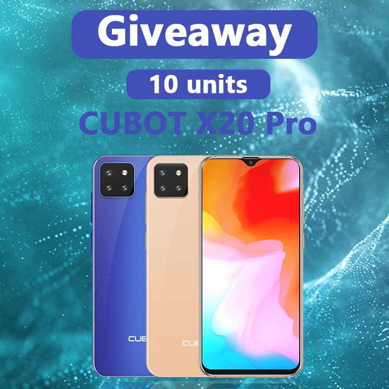 Giveaway- win 10 units of the new CUBOT X20 Pro