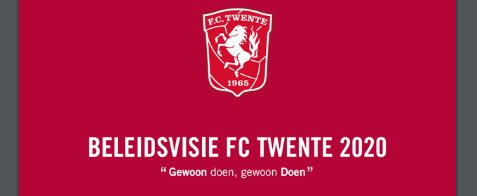 FC Twente is van iedereen: "Noaberschap" en “Wij laten ons de kop niet gek maken”