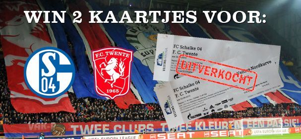 Win 2 kaartjes voor Schalke '04 - FC Twente