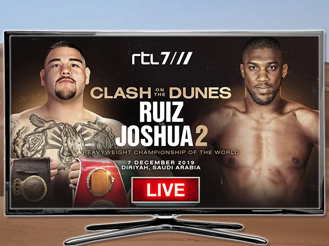 LIVE OP TV: Andy Ruiz vs. Anthony Joshua 2