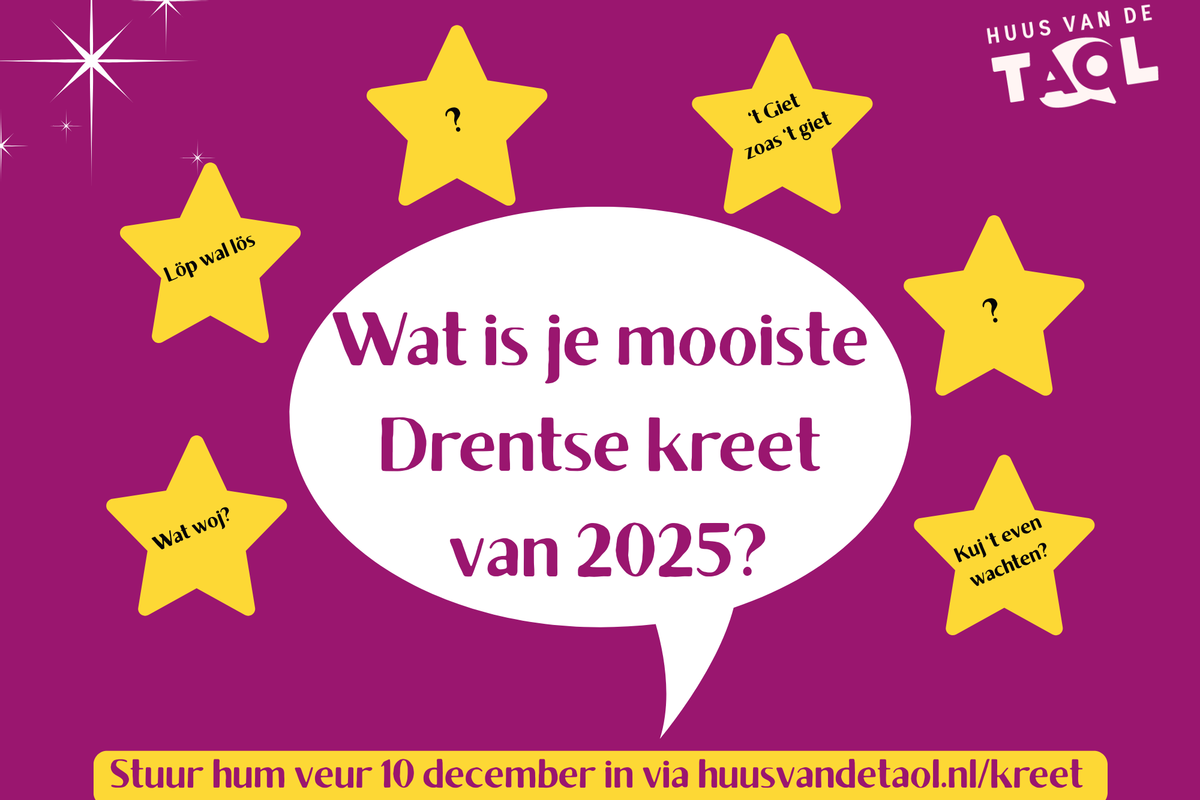 Huus van de Taol zoekt mooiste Drentse kreet van 2025