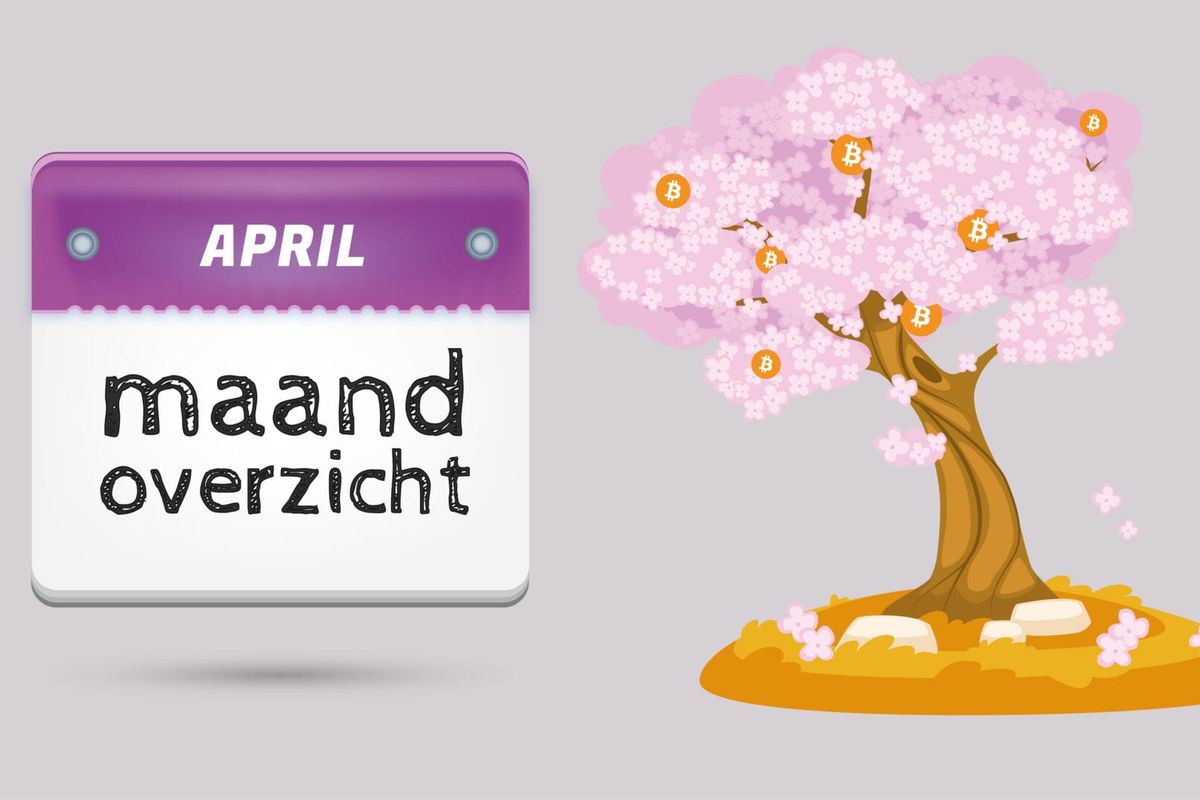 Bitcoin in april: 'Regulering uit EU, wetgeving in Nederland en BTC naar $9.500'