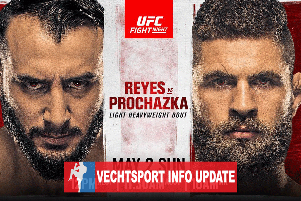 Live UFC Kijken vanavond starttijden, gevechten Reyes vs Procházka