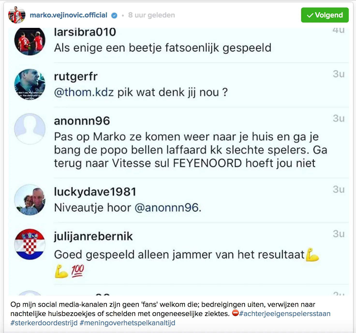 Vejinovic klaar met enkele 'supporters' op sociale media