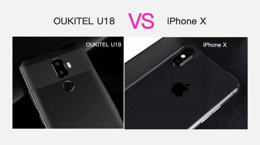 Oukitel U18 has more advantages over iPhone X than just the price