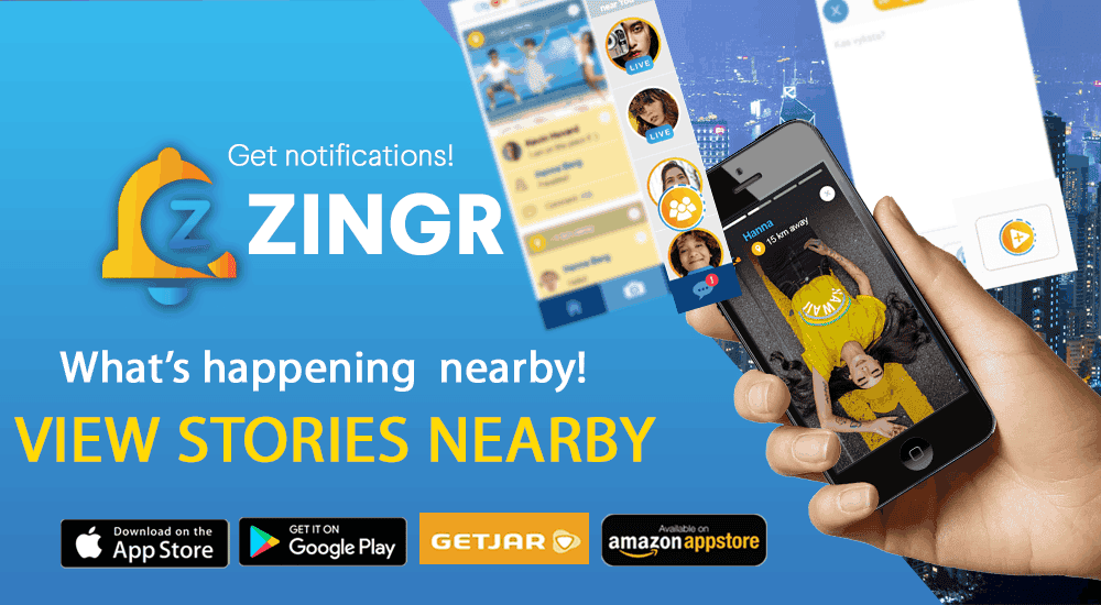 ZINGR is working on stories nearby as Snapchat or Instagram alternative