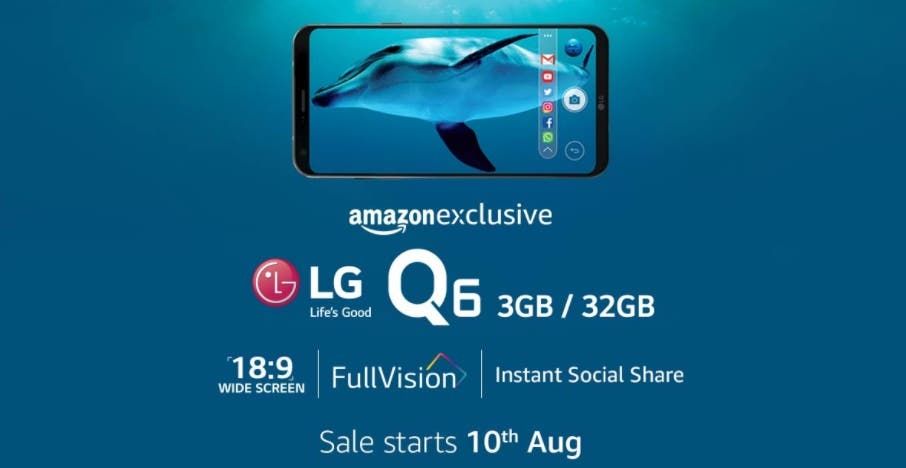 LG Q6 ready to launch in India on August 10