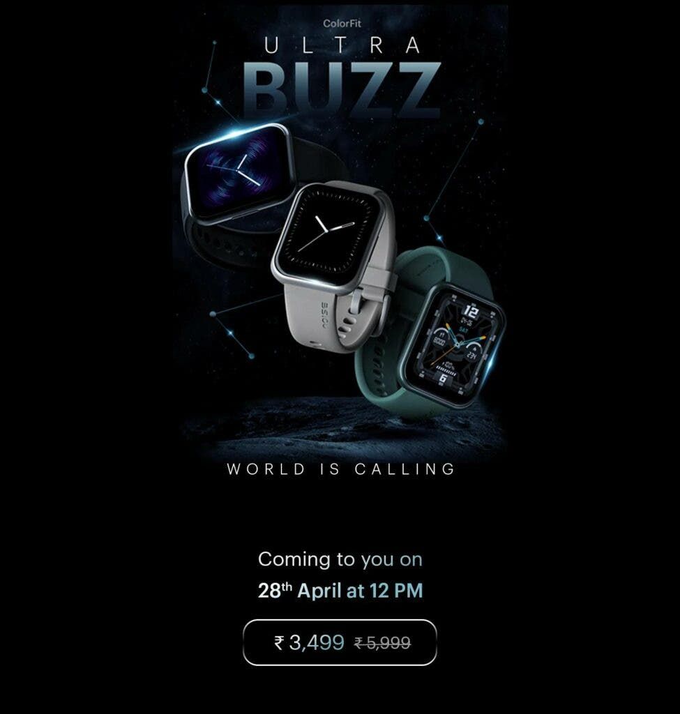 Noise ColorFit Ultra Buzz Goes Official In India With A 41% Discount