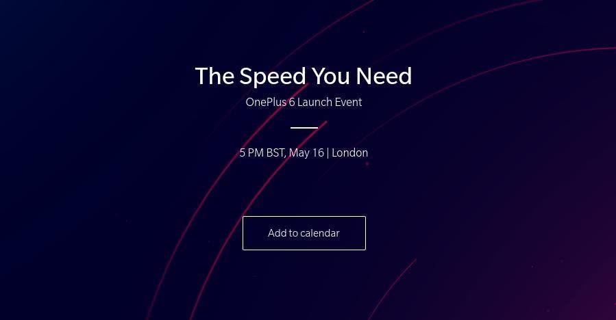 OnePlus 6 Global launch event set for May 16