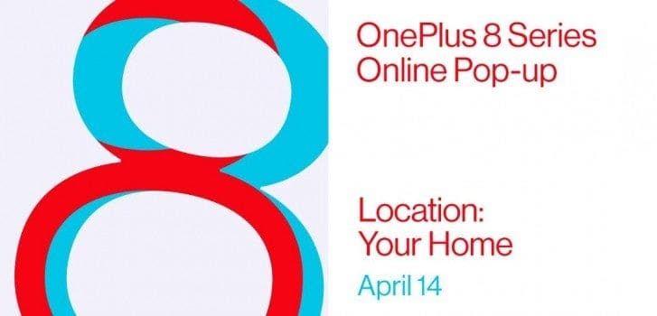 OnePlus 8 units will be available for purchase through pop-up event on April 14