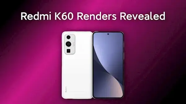 Redmi K60 series exposure - comes with a bezeless design
