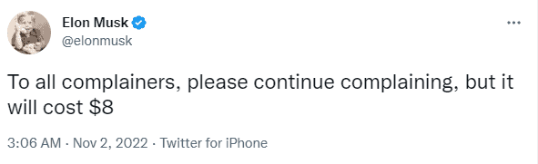Complain all you want, Twitter verification will cost $8 - Elon Musk