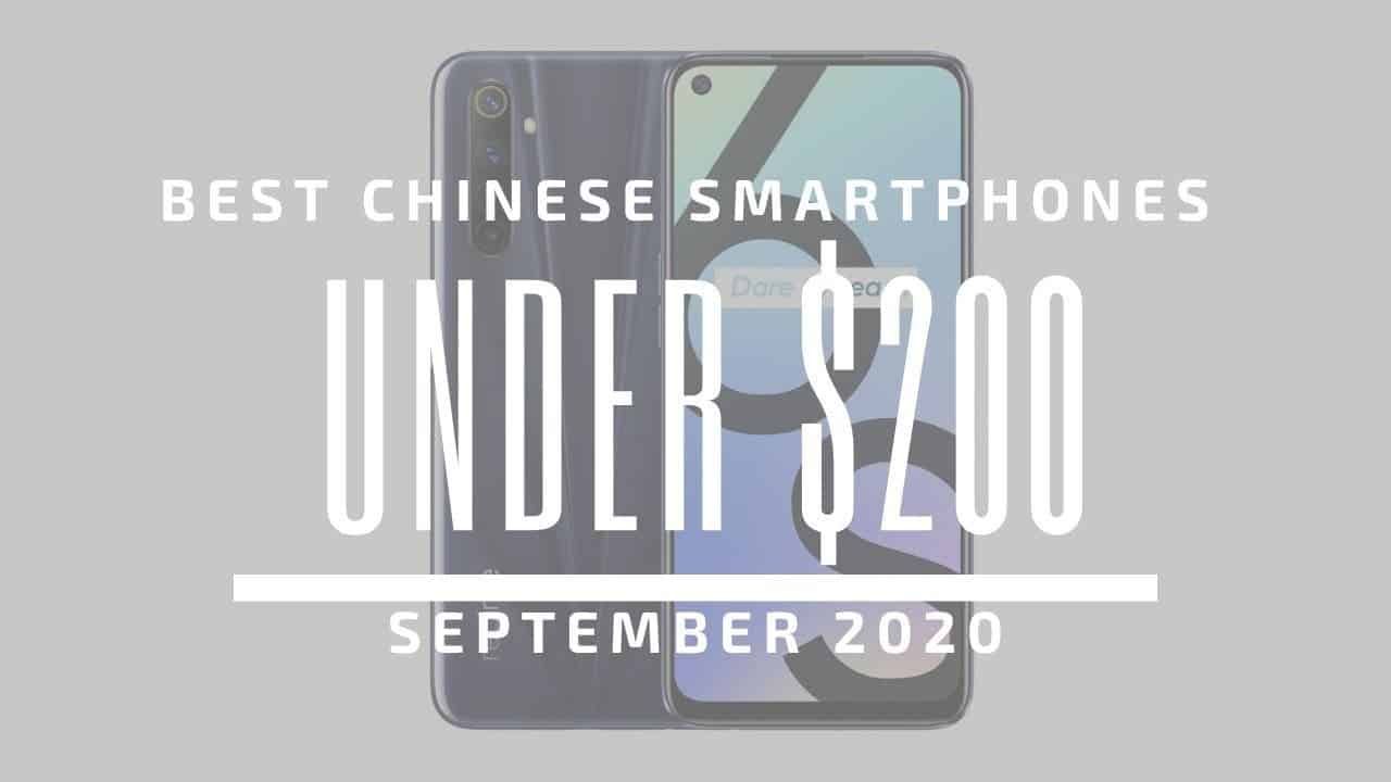 Top 5 Best Chinese Phones for Under $200 - September 2020