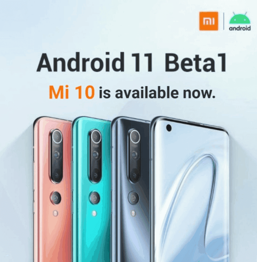 Xiaomi Mi 10/Pro Android 11 beta 1 now available for some users