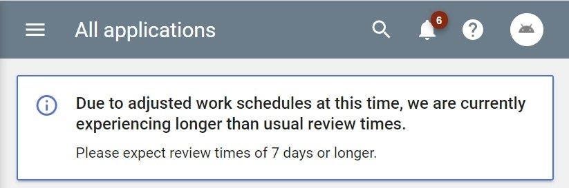 Google Play app review time will take 7 days or more due to COVID-19