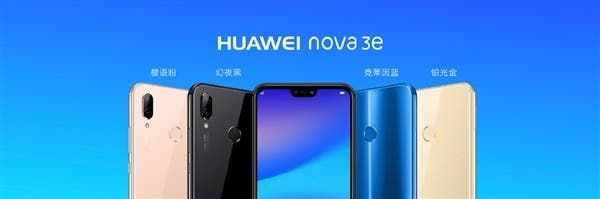 Huawei Nova 3e Announced: Thinner Than the iPhone X