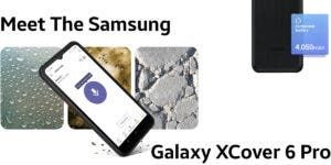 The Samsung Galaxy XCover 6 Pro Is Now available Through AT&T in the US