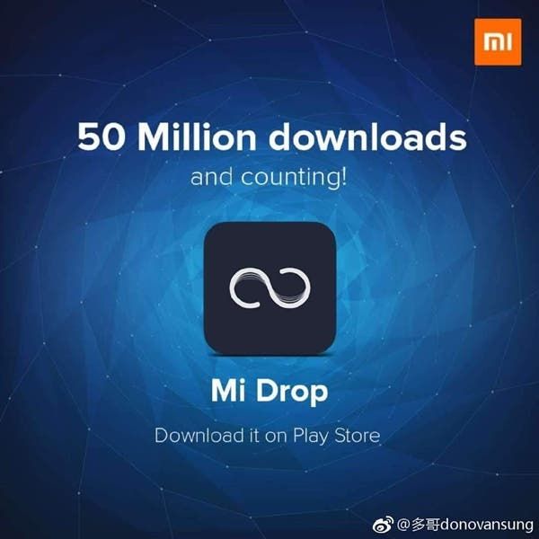 Xiaomi Mi Drop File Transfer App Hit 50 Million Downloads
