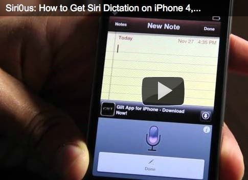Cydia Hack Brings Siri Dictation to iPhone 4, iPhone 3GS and iPod