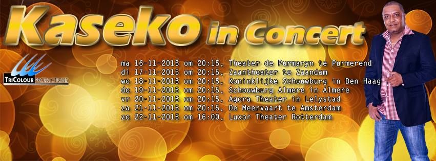 Theatertour 'Kaseko in Concert' 16 t/m 22 november