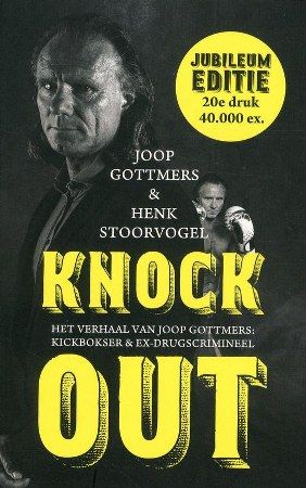 Joop Gottmers: 'Kickbokser met een berucht verleden'