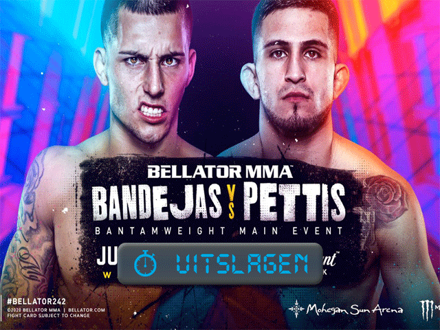 UITSLAGEN BELLATOR 242: Bandejas vs. Pettis