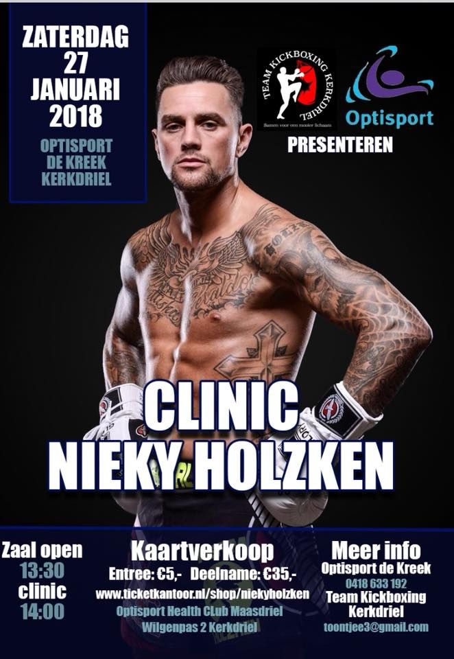 Seminar Nieky Holzken Zaterdag 27 Januari 2018 in Kerkdriel
