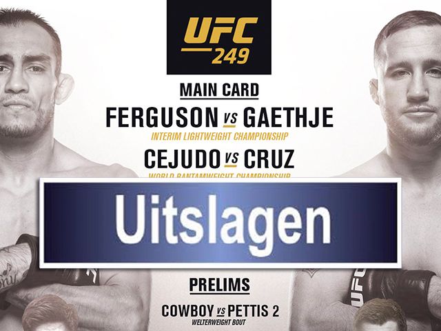 UITSLAGEN UFC 249: Tony Ferguson vs Justin Gaethje (Jacksonville)