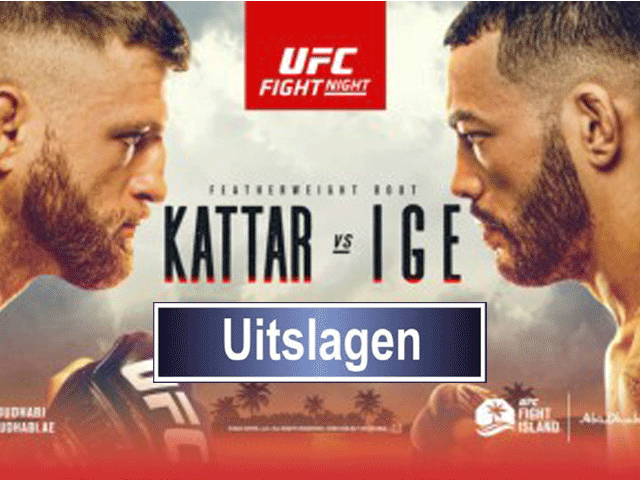 UFC UITSLAGEN: UFC ON ESPN 13 Calvin Kattar vs. Dan Ige