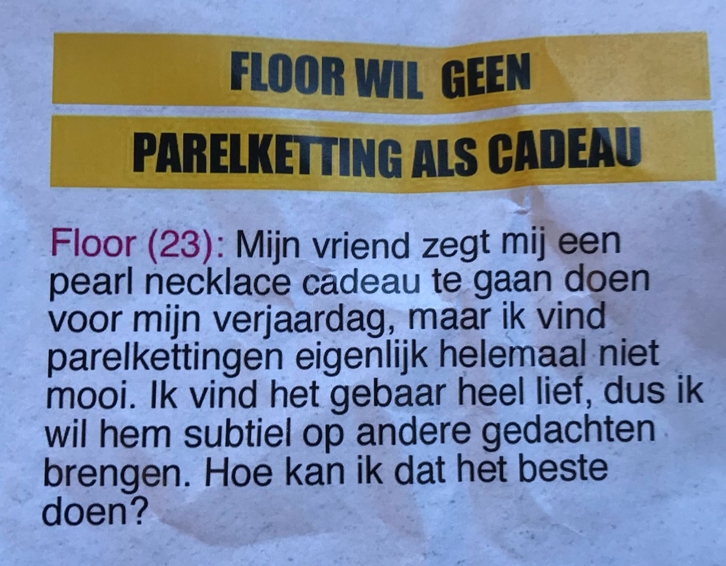 Floor wil liever geen parelketting voor haar verjaardag