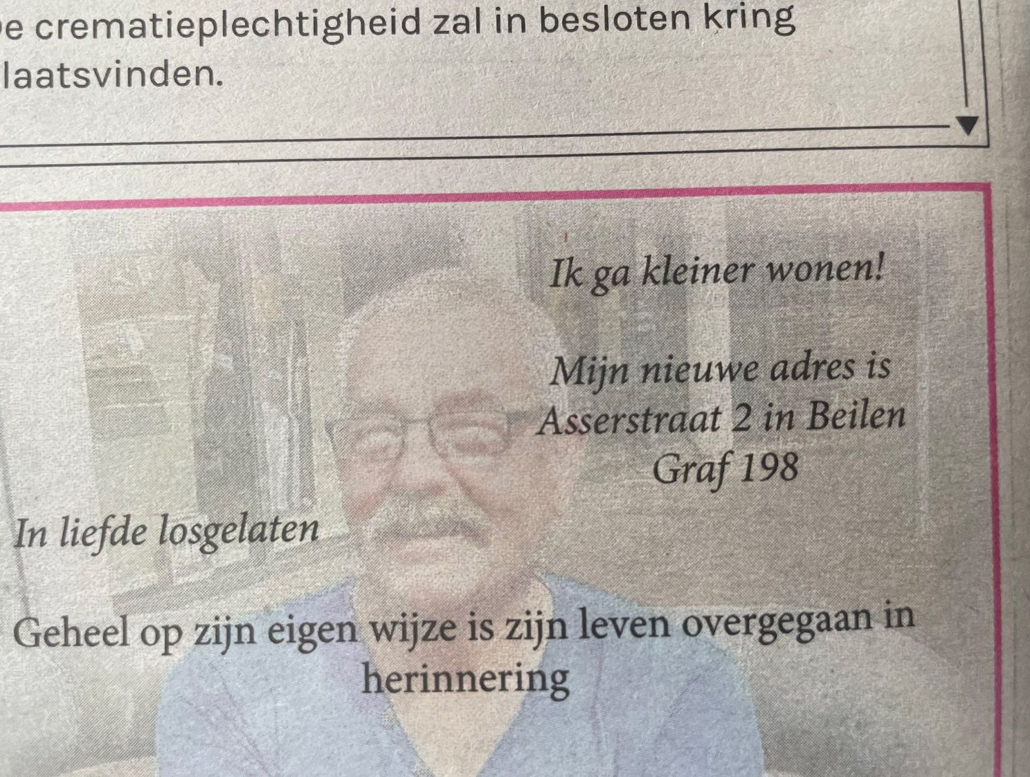 Bertus is kleiner gaan wonen, maar gaat na zijn dood flink viraal