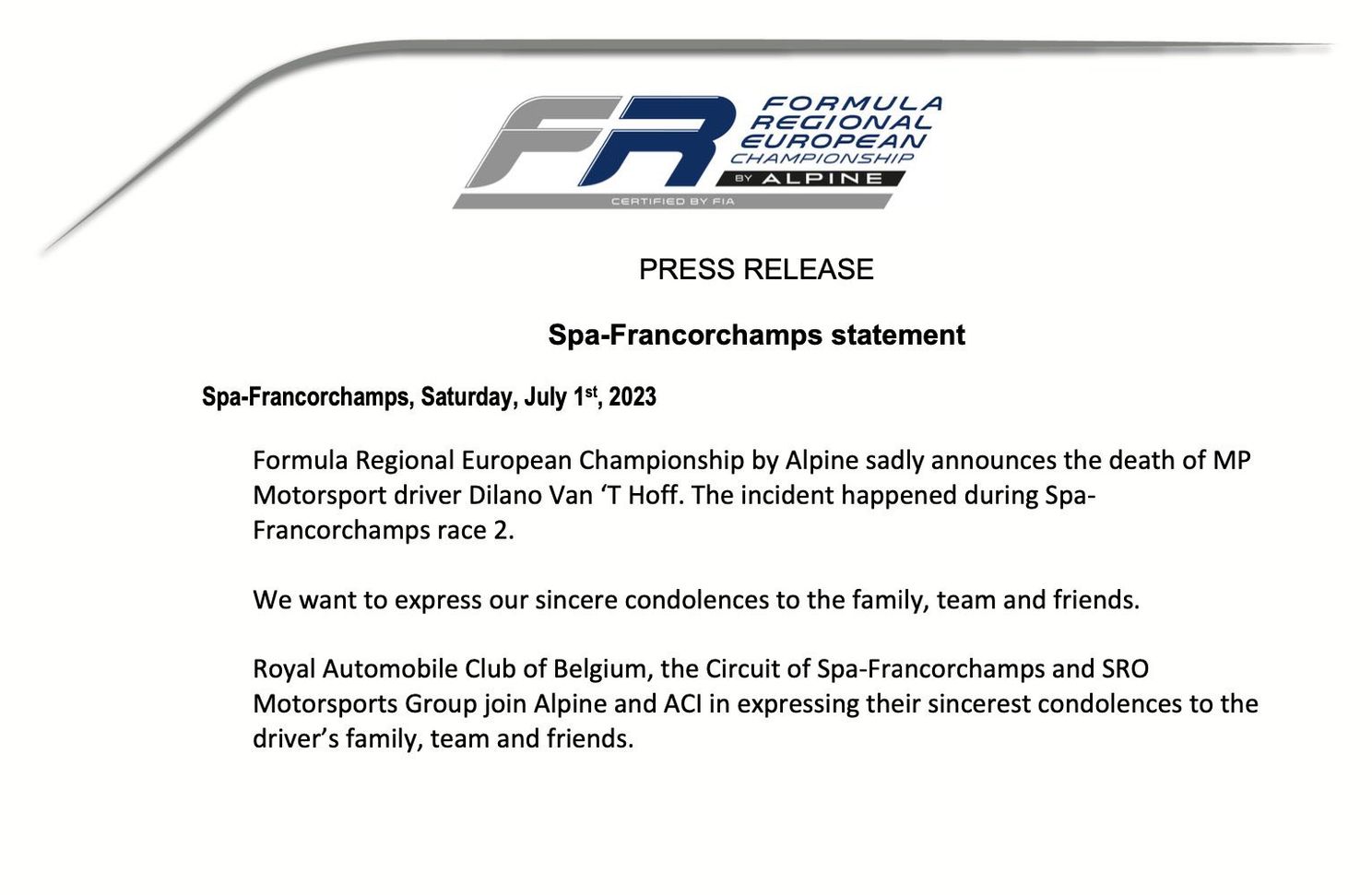 Verschrikkelijk nieuws uit SpaFrancorchamps Dilano Van 't Hoff (18