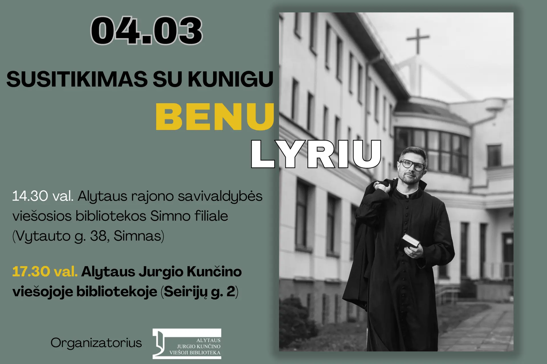 Kviečiame net į du dvasingus susitikimus su rašytoju, kunigu Benu Lyriu!