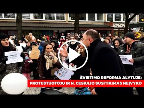 Alytiškiai mitingavo prieš planuojamą švietimo pertvarką VIDEO