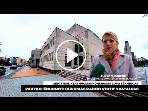 Alytaus miesto savivaldybė pagaliau išnuomojo buvusias radijo stoties patalpas