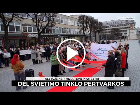 Alytaus tėvai nerimsta dėl švietimo tinklo pertvarkos