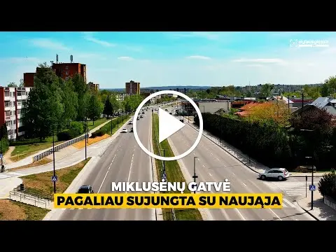 Miklusėnų gatvė pagaliau sujungta su Naująja gatve