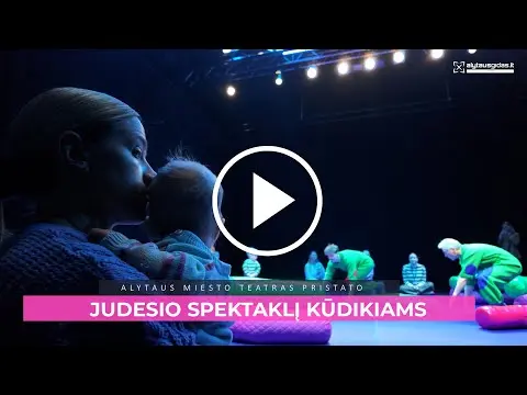 Alytaus miesto teatras pristato judesio spektaklį kūdikiams