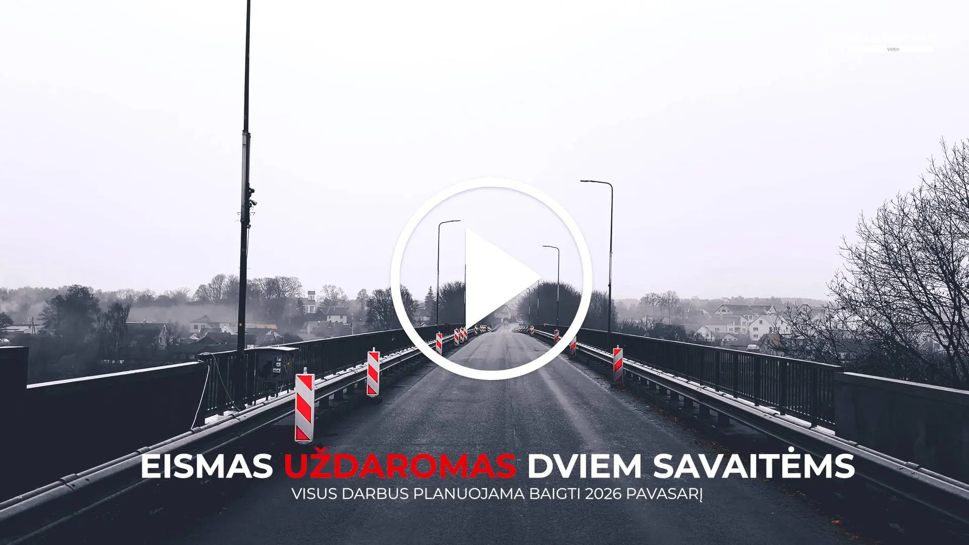 Uždarytas A. Juozapavičiaus tiltas