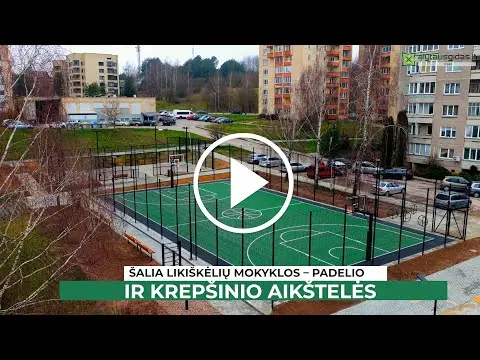 Šalia Likiškėlių mokyklos – dvi naujos aikštelės