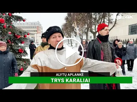 Alytų aplankė Trys Karaliai