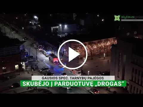 Gausios spec. tarnybų pajėgos  skubėjo į parduotuvę „Drogas”