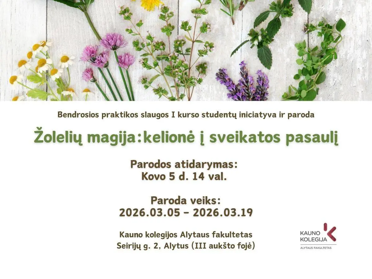 „Žolelių magija: kelionė į sveikatos pasaulį“ Alytaus fakultete | Slaugos studentai kviečia į parodos atidarymą