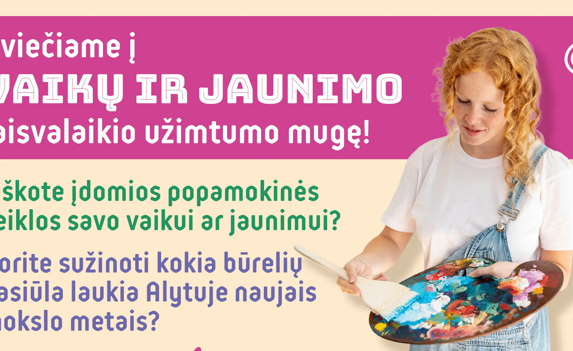 Svarstote, kokius būrelius norėtų išbandyti Jūsų vaikas? Alytuje vyks „Vaikų ir jaunimo laisvalaikio užimtumo mugė“