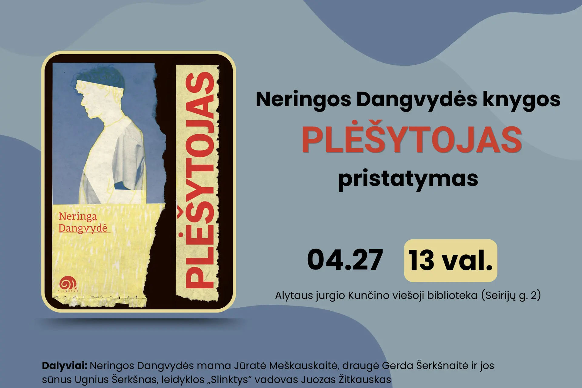 Neringos Dangvydės knygos „Plėšytojas“ pristatymas