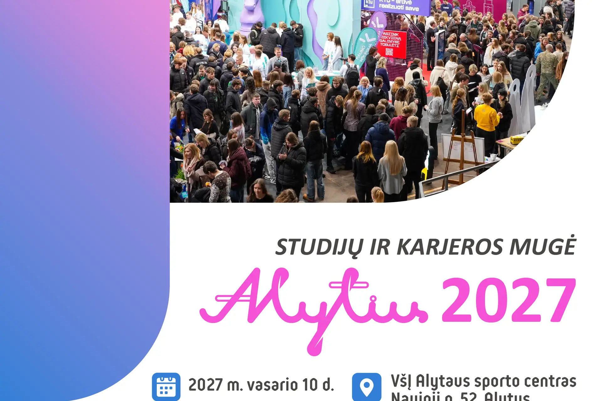 STUDIJŲ IR KARJEROS MUGĖ ALYTUS 2027 1x1