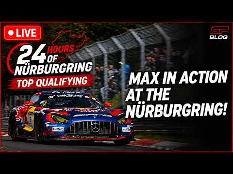 LIVE | Watch Max Verstappen in qualifying for the 24h Nurburgring