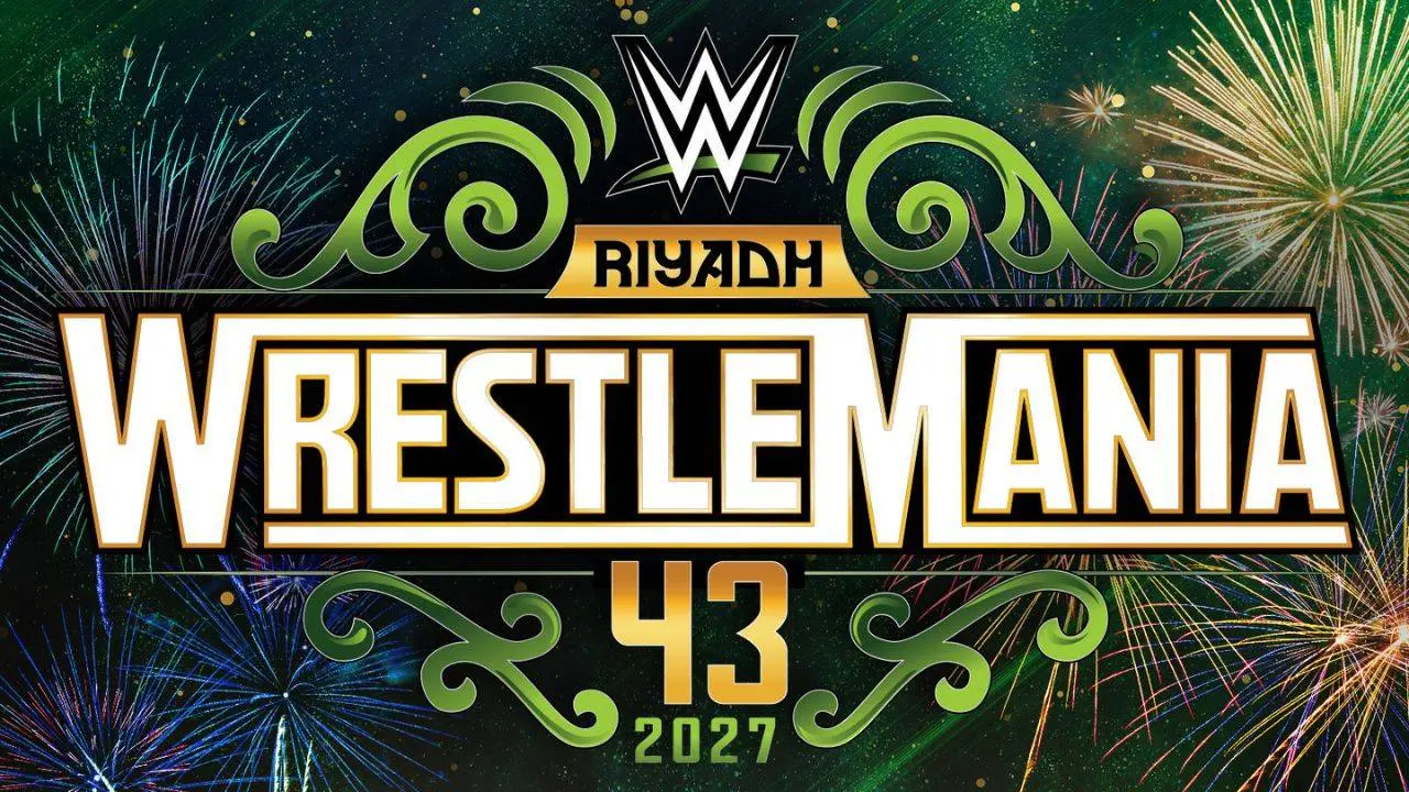 WWE macht’s offiziell: WrestleMania 43 kommt 2027 nach Saudi-Arabien!