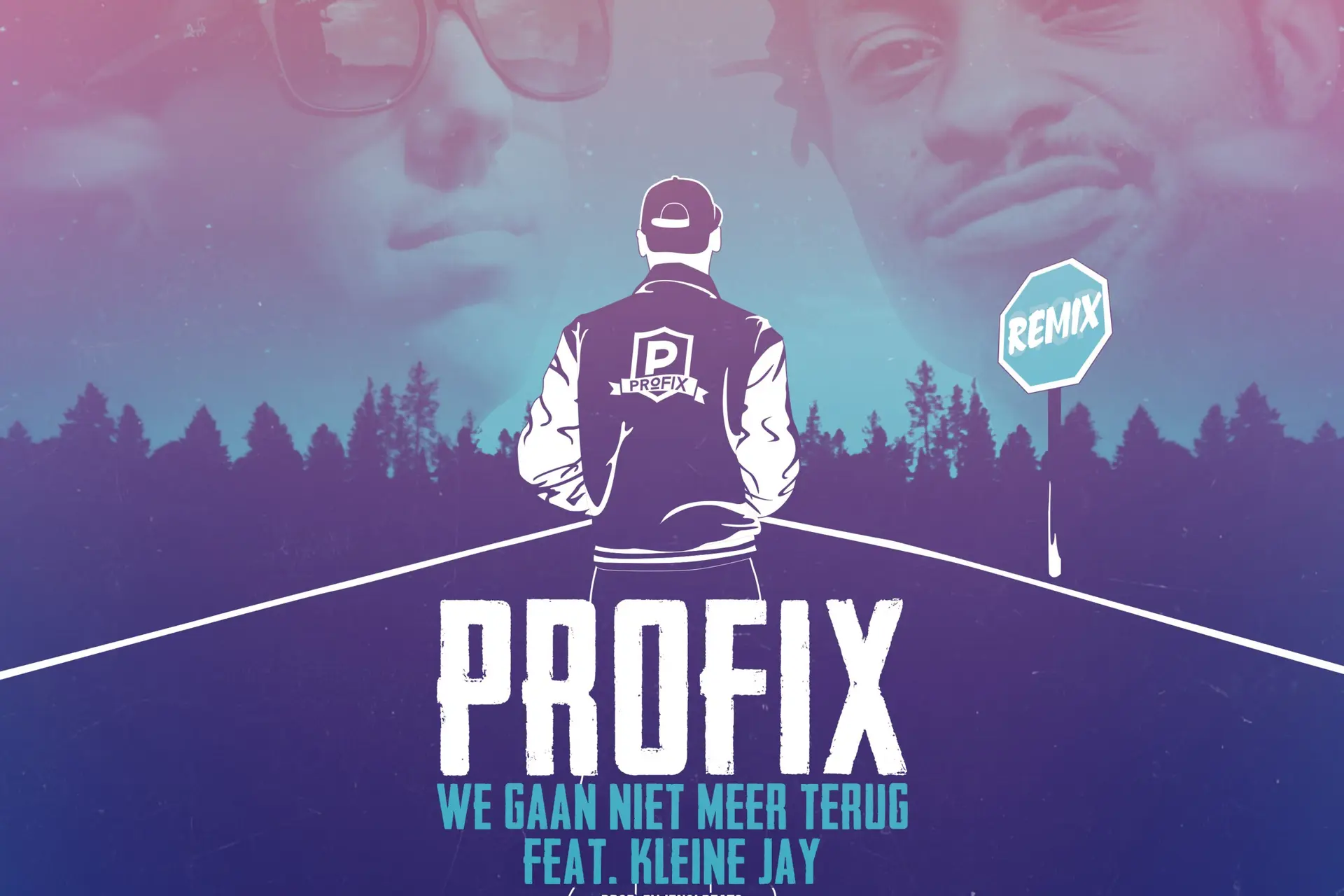 Profix We Gaan Niet Meer Terug Remix ft Kleine Jay scaled