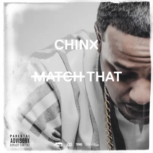 chinx match that